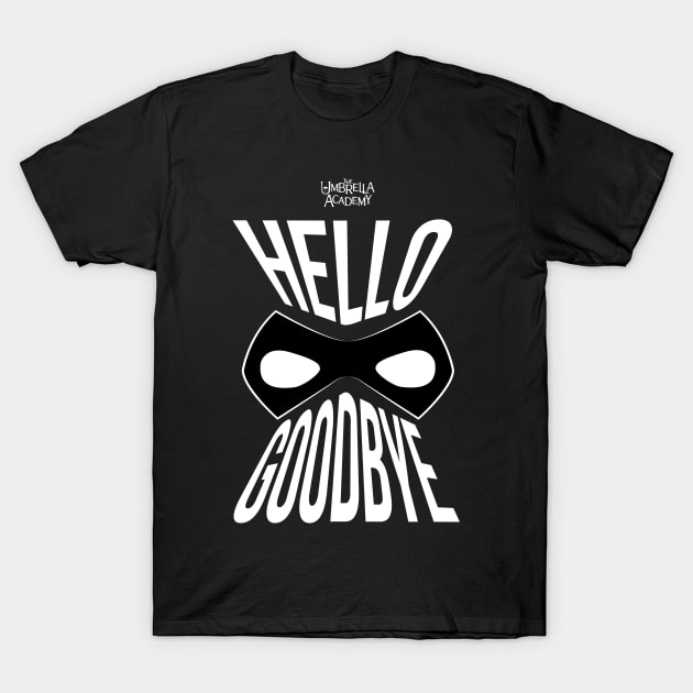 UMBRELLA ACADEMY: HELLO GOODBYE T-Shirt by FunGangStore